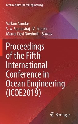 Proceedings of the Fifth International Conference in Ocean Engineering (ICOE2019) 1