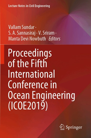 Vallam Sundar, S. A. Sannasiraj, V. Sriram, Manta Devi Nowbuth - Proceedings of the Fifth International Conference in Ocean Engineering (ICOE2019), Häftad