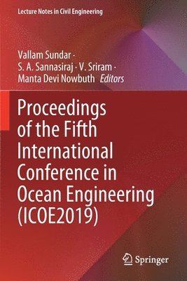 Proceedings of the Fifth International Conference in Ocean Engineering (ICOE2019) 1