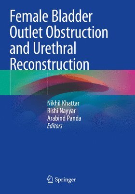 Female Bladder Outlet Obstruction and Urethral Reconstruction 1