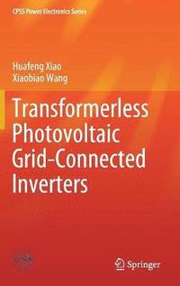 bokomslag Transformerless Photovoltaic Grid-Connected Inverters