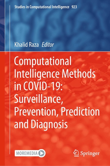 Khalid Raza - Computational Intelligence Methods in COVID-19: Surveillance, Prevention, Prediction and Diagnosis, Inbunden