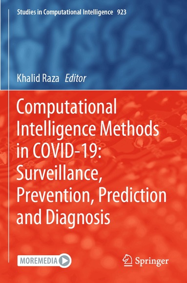 Khalid Raza - Computational Intelligence Methods in COVID-19: Surveillance, Prevention, Prediction and Diagnosis, Häftad