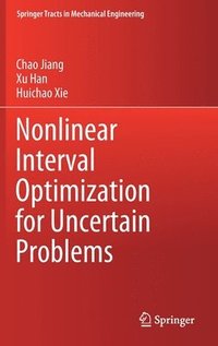 bokomslag Nonlinear Interval Optimization for Uncertain Problems