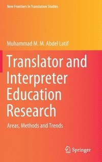 bokomslag Translator and Interpreter Education Research