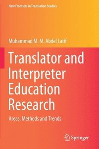 bokomslag Translator and Interpreter Education Research