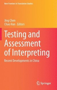 bokomslag Testing and Assessment of Interpreting