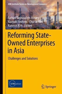 Reforming State-Owned Enterprises in Asia 1