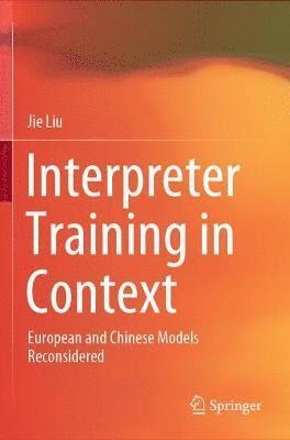 Interpreter Training in Context 1