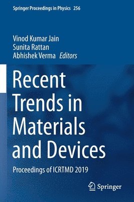 Vinod Kumar Jain, Sunita Rattan, Abhishek Verma - Recent Trends in Materials and Devices, Häftad