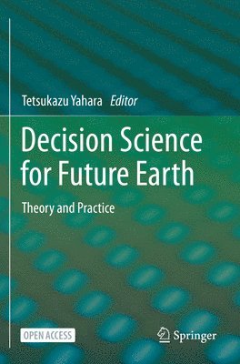 Decision Science for Future Earth 1