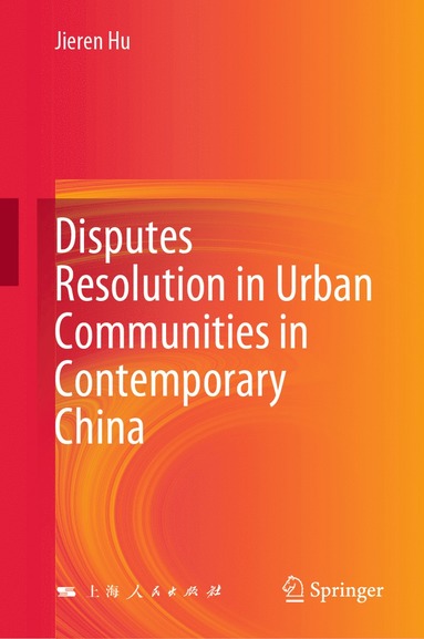 bokomslag Disputes Resolution in Urban Communities in Contemporary China