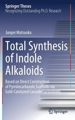 bokomslag Total Synthesis of Indole Alkaloids