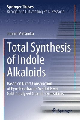 bokomslag Total Synthesis of Indole Alkaloids