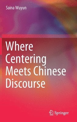 Where Centering Meets Chinese Discourse 1