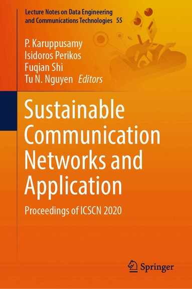 P. Karuppusamy, Isidoros Perikos, Fuqian Shi, Tu N. Nguyen - Sustainable Communication Networks and Application, Inbunden