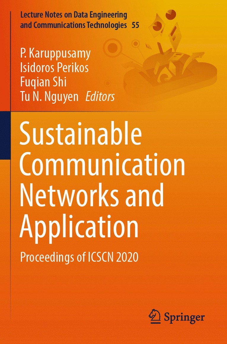 P. Karuppusamy, Isidoros Perikos, Fuqian Shi, Tu N. Nguyen - Sustainable Communication Networks and Application, Häftad