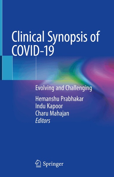 Hemanshu Prabhakar, Indu Kapoor, Charu Mahajan - Clinical Synopsis of COVID-19, Inbunden