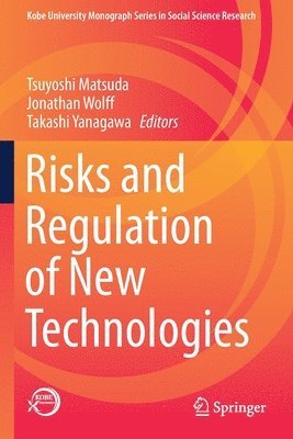 bokomslag Risks and Regulation of New Technologies