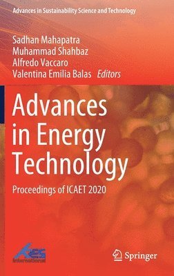 Sadhan Mahapatra, Muhammad Shahbaz, Alfredo Vaccaro, Valentina Emilia Balas - Advances in Energy Technology, Inbunden