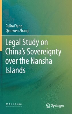Legal Study on Chinas Sovereignty over the Nansha Islands 1