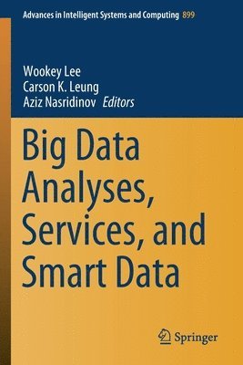 Big Data Analyses, Services, and Smart Data 1