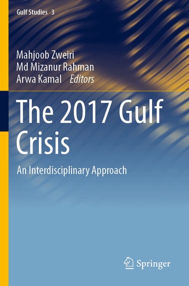 Mahjoob Zweiri, Md Mizanur Rahman, Arwa Kamal - 2017 Gulf Crisis, Häftad