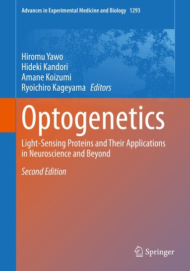 Hiromu Yawo, Hideki Kandori, Amane Koizumi, Ryoichiro Kageyama - Optogenetics, Inbunden