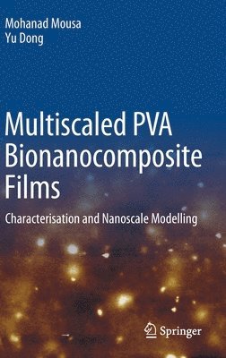 Multiscaled PVA Bionanocomposite Films 1