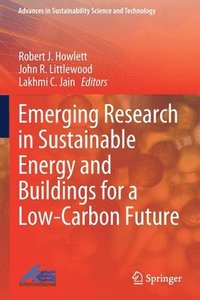 bokomslag Emerging Research in Sustainable Energy and Buildings for a Low-Carbon Future