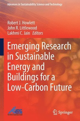 Emerging Research in Sustainable Energy and Buildings for a Low-Carbon Future 1