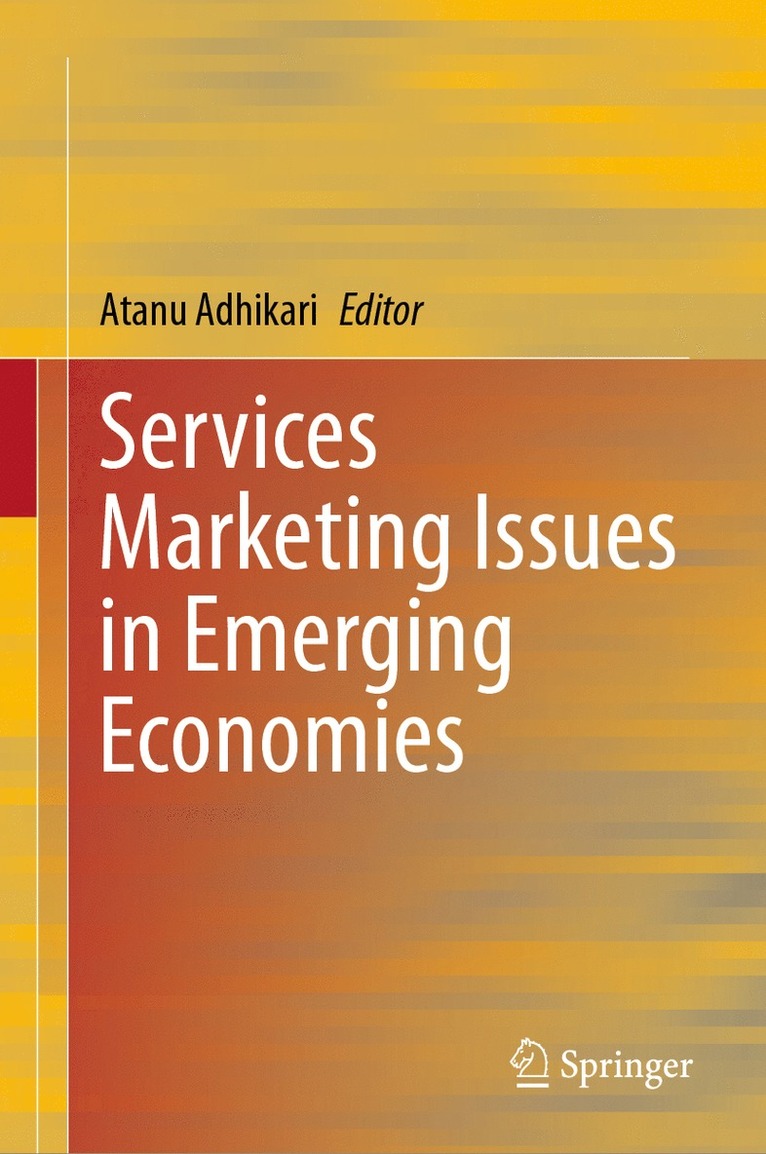 Atanu Adhikari - Services Marketing Issues in Emerging Economies, Inbunden