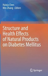 bokomslag Structure and Health Effects of Natural Products on Diabetes Mellitus