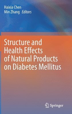 Structure and Health Effects of Natural Products on Diabetes Mellitus 1