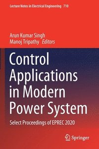 bokomslag Control Applications in Modern Power System