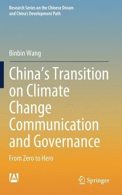 bokomslag China's Transition on Climate Change Communication and Governance