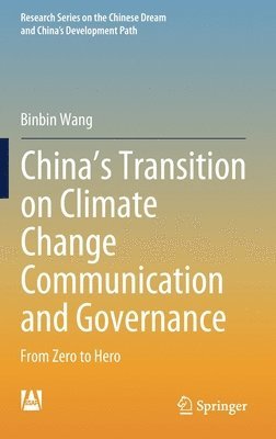 bokomslag Chinas Transition on Climate Change Communication and Governance