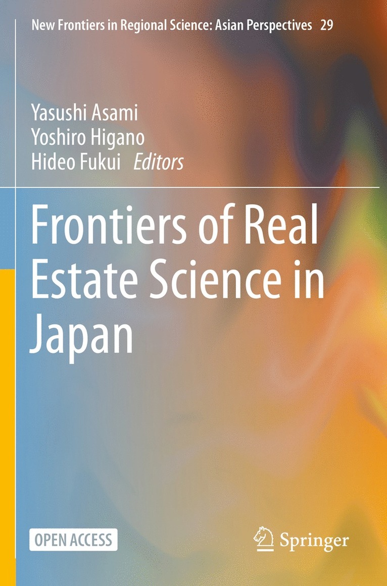 Yasushi Asami, Yoshiro Higano, Hideo Fukui - Frontiers of Real Estate Science in Japan, Häftad