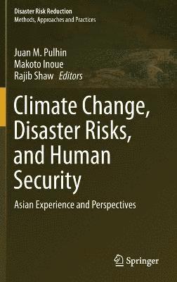 bokomslag Climate Change, Disaster Risks, and Human Security