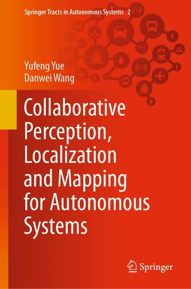 Yufeng Yue, Danwei Wang - Collaborative Perception, Localization and Mapping for Autonomous Systems, Inbunden