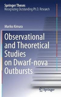bokomslag Observational and Theoretical Studies on Dwarf-nova Outbursts