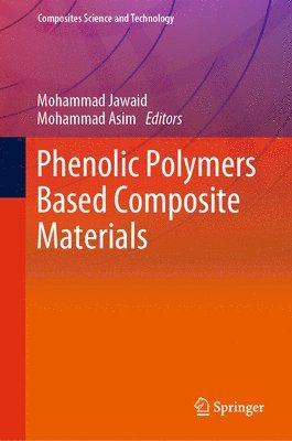 Phenolic Polymers Based Composite Materials 1