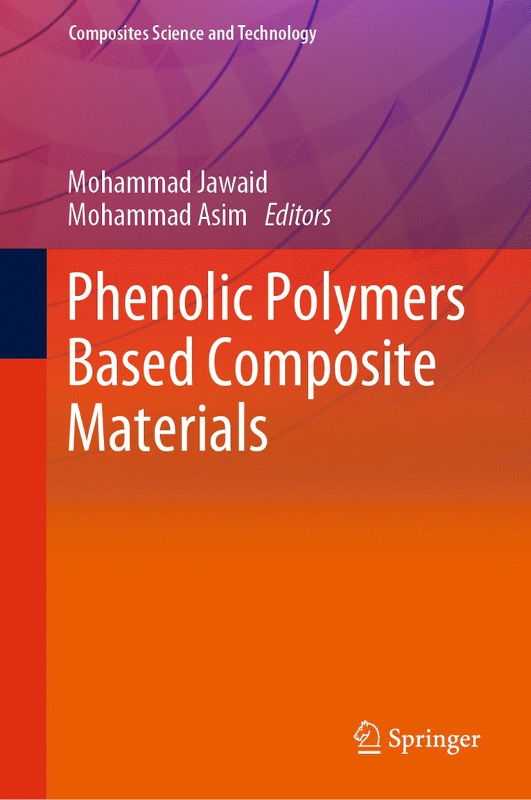 Mohammad Jawaid, Mohammad Asim - Phenolic Polymers Based Composite Materials, Inbunden