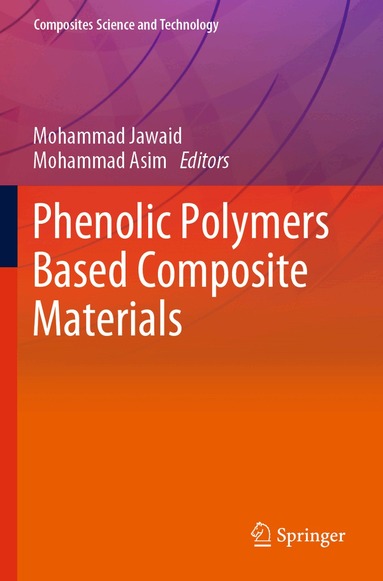 Mohammad Jawaid, Mohammad Asim - Phenolic Polymers Based Composite Materials, Häftad