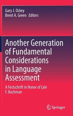 bokomslag Another Generation of Fundamental Considerations in Language Assessment