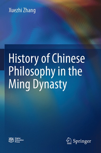 bokomslag History of Chinese Philosophy in the Ming Dynasty