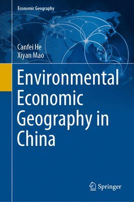 Environmental Economic Geography in China 1
