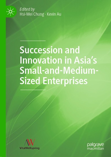 bokomslag Succession and Innovation in Asia's Small-and-Medium-Sized Enterprises