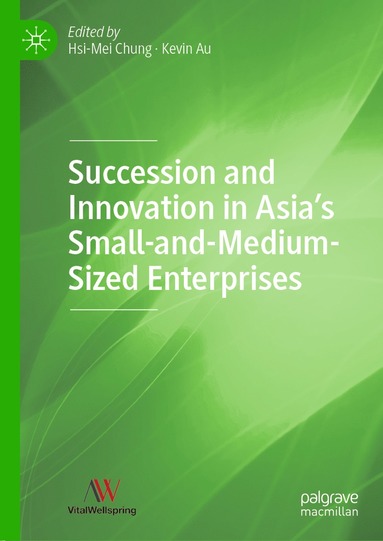 bokomslag Succession and Innovation in Asias Small-and-Medium-Sized Enterprises