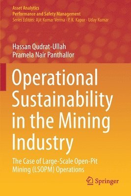 Hassan Qudrat-Ullah, Pramela Nair Panthallor - Operational Sustainability in the Mining Industry, Häftad